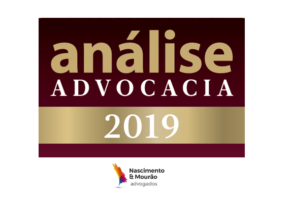 Congratulations to our most admired partners by ADVOCACIA 500 - 2019.