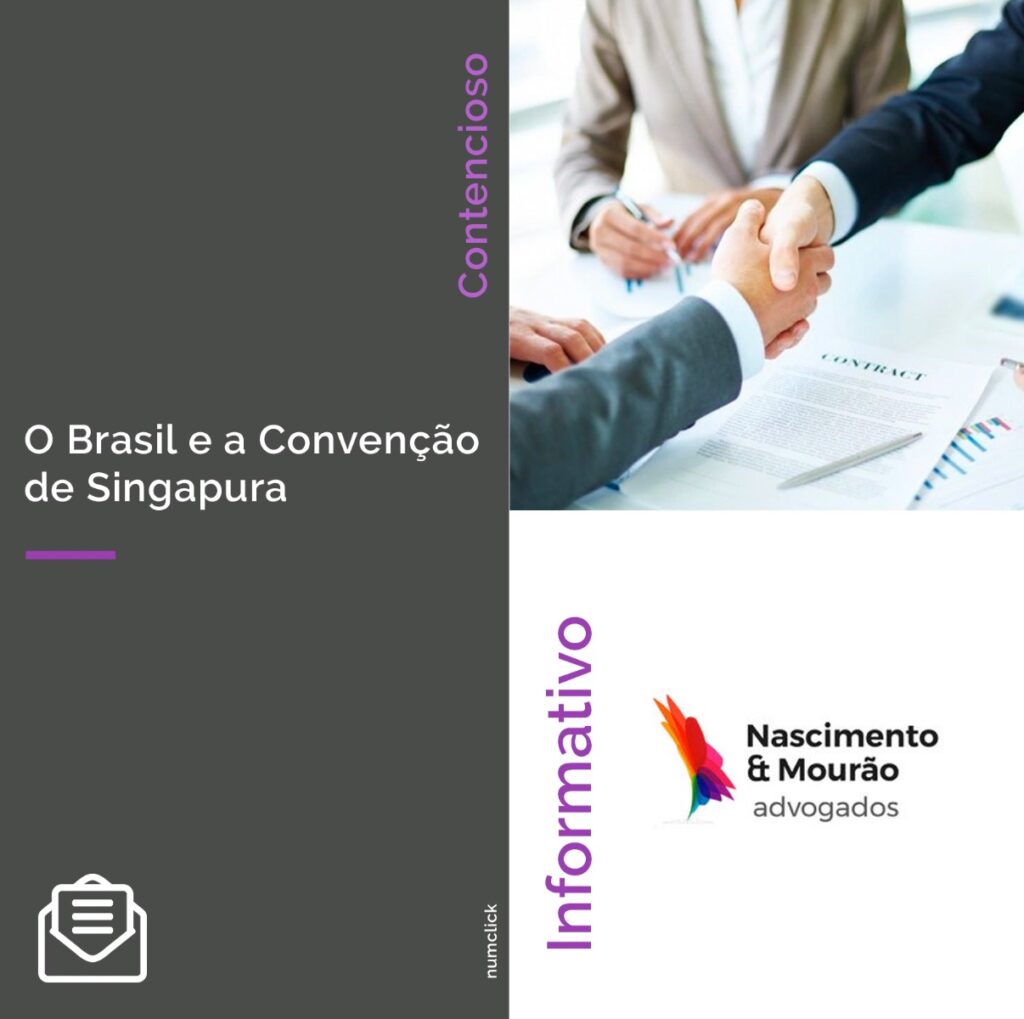 O Brasil e a Convenção de Singapura