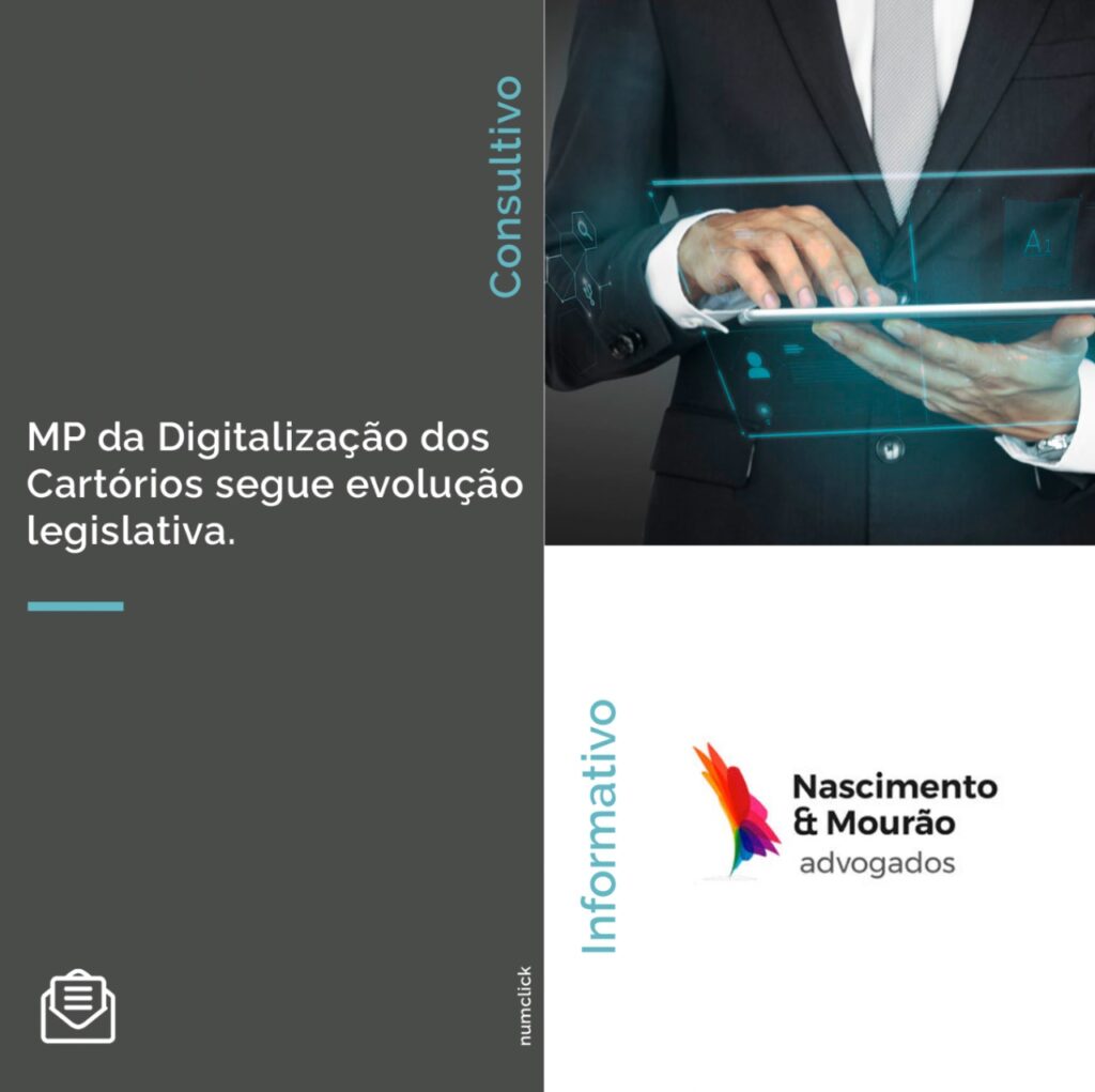 MP da Digitalização dos Cartórios segue evolução legislativa.