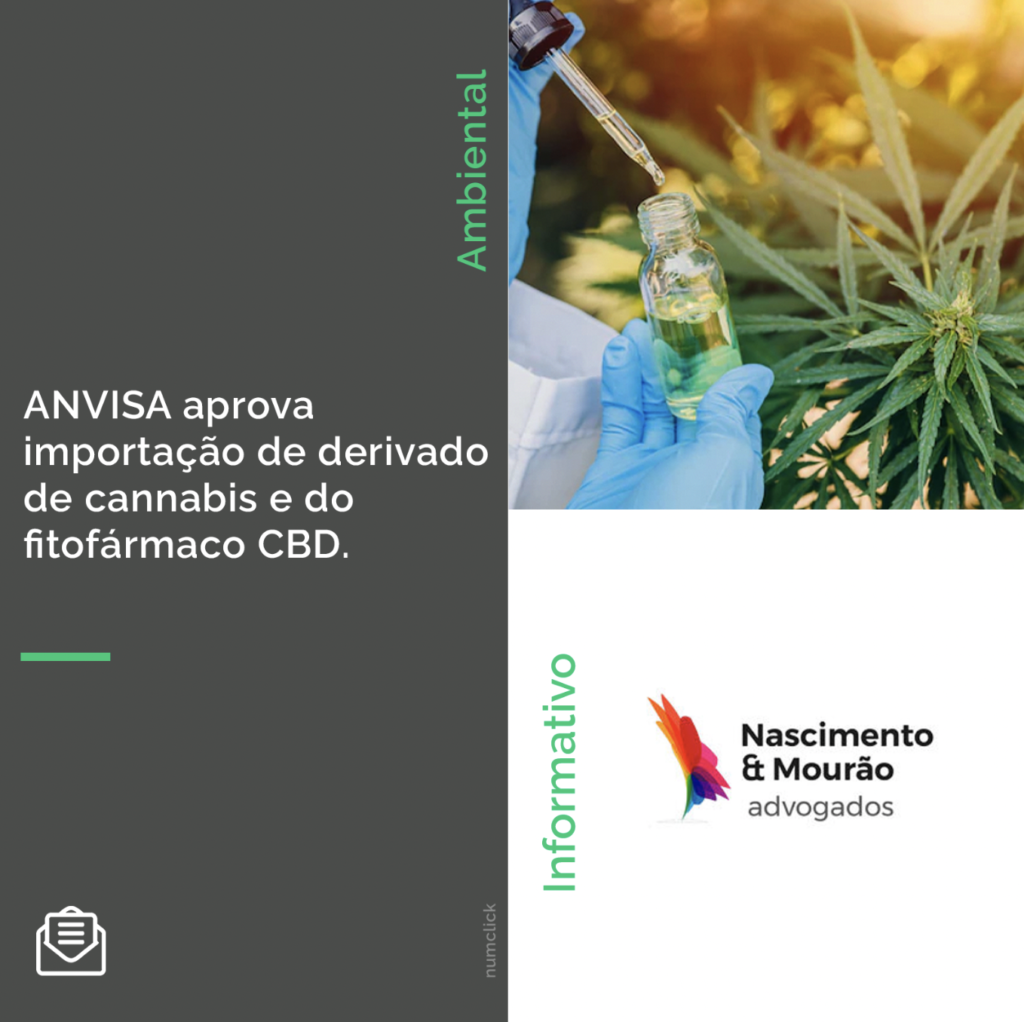 ANVISA aprova importação de derivado de cannabis e do fitofármaco CBD.