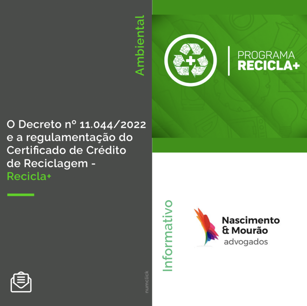 O Decreto nº 11.044/2022 e a regulamentação do  Certificado de Crédito de Reciclagem - Recicla+