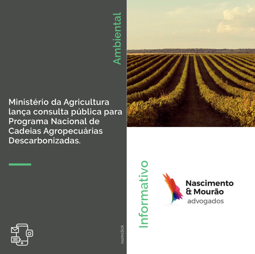 Ministério da Agricultura lança consulta pública para Programa Nacional de Cadeias Agropecuárias Descarbonizadas.
