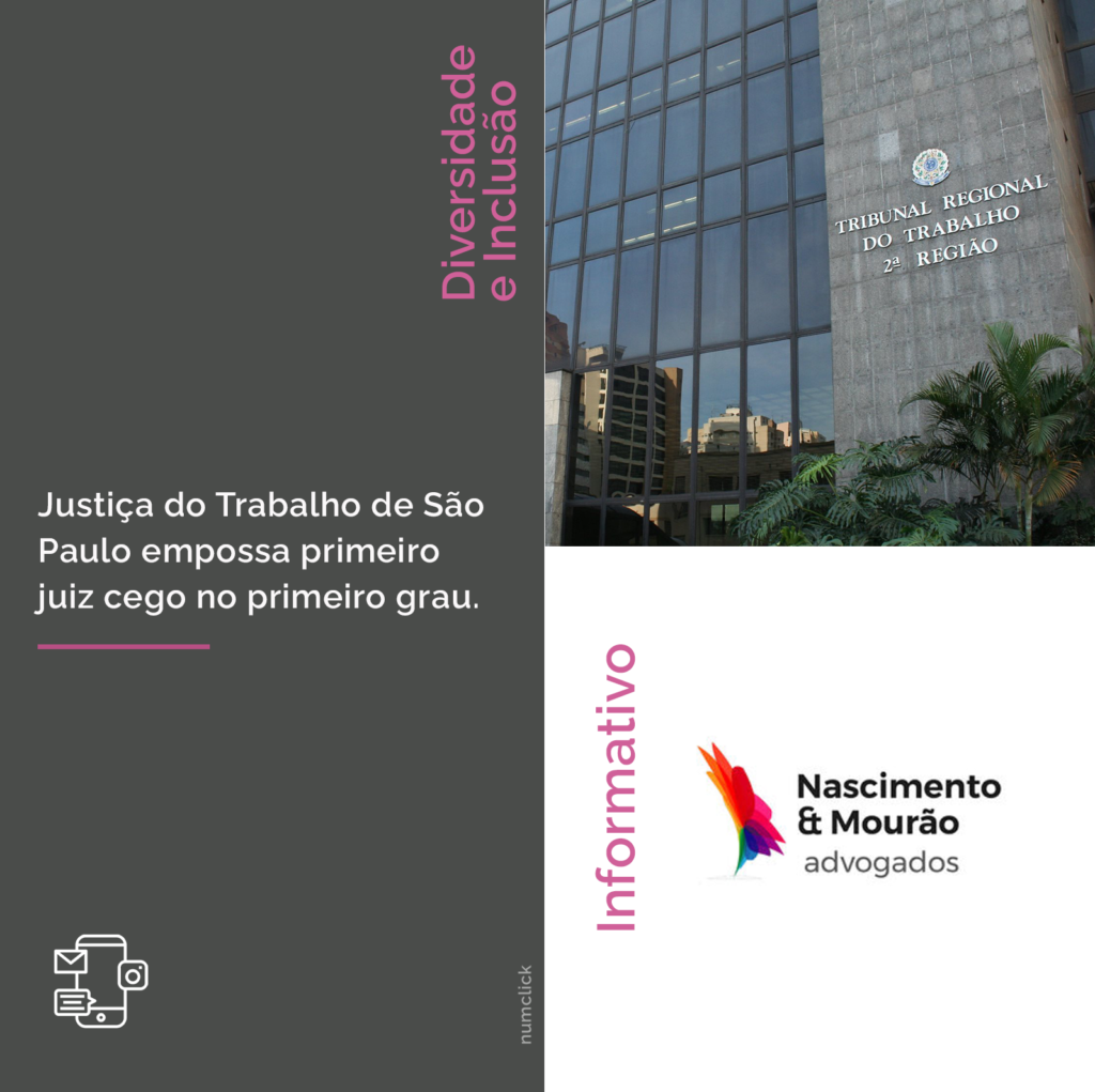 Justiça do Trabalho de São Paulo empossa primeiro juiz cego no primeiro grau.