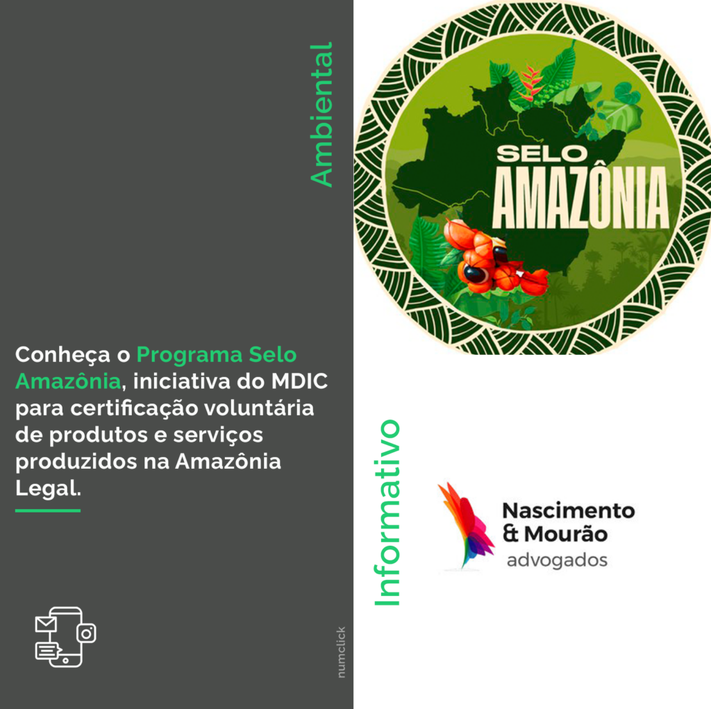 Conheça o Programa Selo Amazônia, iniciativa do MDIC para certificação voluntária de  produtos e serviços produzidos na Amazônia Legal.