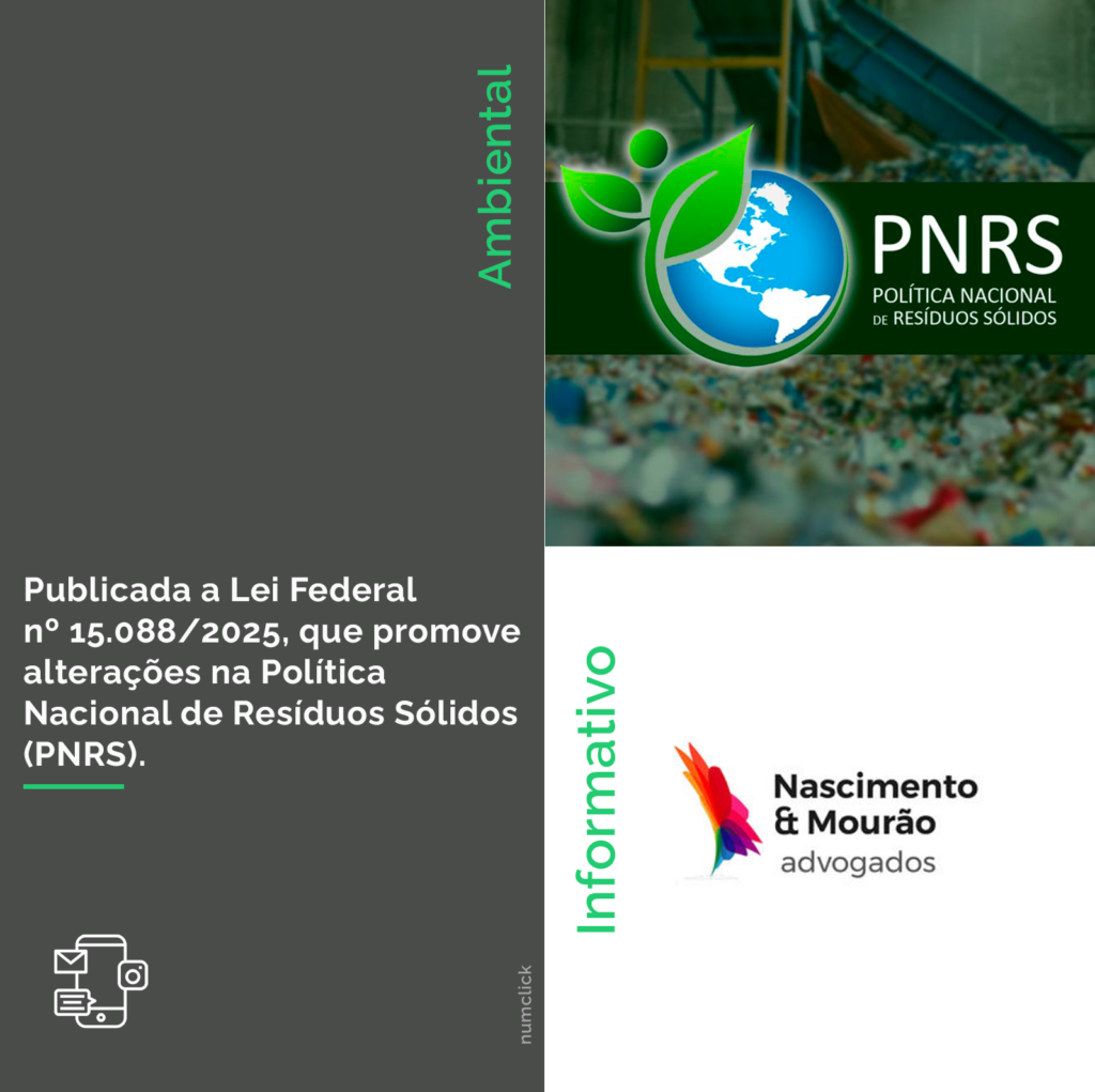 Publicada a Lei Federal nº 15.088/2025, que promove alterações na Política Nacional de Resíduos Sólidos (PNRS).